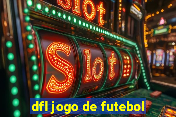 dfl jogo de futebol